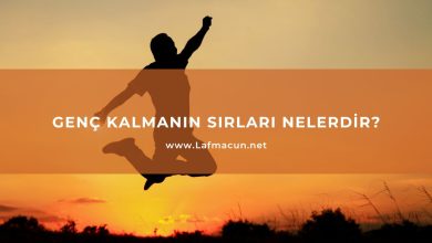 Genç Kalmanın Sırları Nelerdir? 25 Genç Kalmanın Sırları Nelerdir?