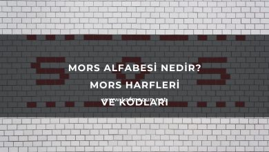 Mors Alfabesi Nedir? Mors Harfleri ve Kodları 18 Mors Alfabesi Nedir? Mors Harfleri ve Kodları