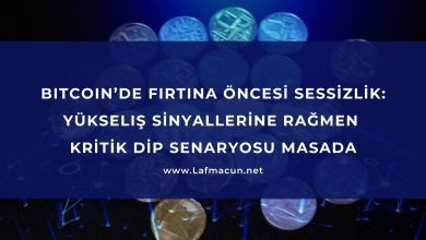 Bitcoin’de Fırtına Öncesi Sessizlik: Yükseliş Sinyallerine Rağmen Kritik Dip Senaryosu Masada 13 Bitcoin’de Fırtına Öncesi Sessizlik